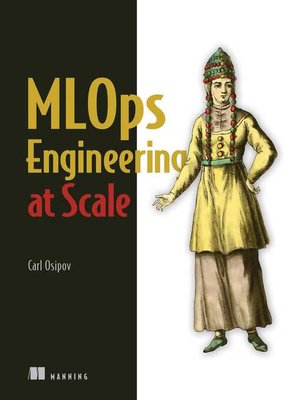 cover image of MLOps Engineering at Scale